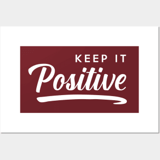 Keep it Positive Posters and Art